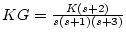$KG=\frac{K(s+2)}{s(s+1)(s+3)}$