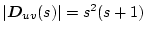 $\vert\mbox{\boldmath$D$}_{uv}(s)\vert=s^2(s+1)$