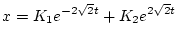 $\displaystyle x = K_1 e^{-2 \sqrt{2} t} + K_2 e^{2 \sqrt{2} t}$