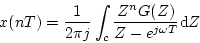 \begin{displaymath}
x(nT)=\frac{1}{2 \pi j}\displaystyle \int_{c}
\frac{Z^{n}G(Z)}{Z-e^{j \omega T}}{\mathrm d}Z
\end{displaymath}