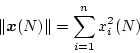 \begin{displaymath}
\Vert \mbox{\boldmath$x$}(N) \Vert = \sum_{i=1}^{n}x_i^2(N)
\end{displaymath}