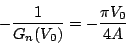\begin{displaymath}
-\frac{1}{G_n(V_0)}=-\frac{\pi V_0}{4A}
\end{displaymath}