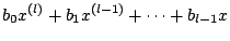 $\displaystyle b_0x^{(l)}+b_1x^{(l-1)}+\cdots +b_{l-1}x$