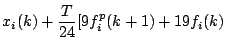 $\displaystyle x_i(k)+\frac{T}{24}[9f_i^p(k+1)+19f_i(k)$