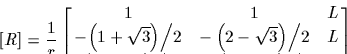 \begin{displaymath}
DET\left[ R \right]={{3\sqrt 3} \over 2}{L \over {r^3}}{1 \over {\sin^2 \alpha }}>0.
\end{displaymath}