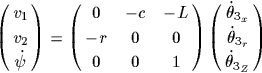 \begin{displaymath}
{}^R\Pi _{C_4}=\left( {\matrix{0&1&0&-L\cr
1&0&0&0\cr
0&0&1&0\cr
0&0&0&1\cr
}} \right)
\end{displaymath}